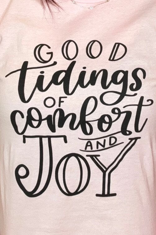 Good Tidings of Comfort & Joy Tee MISSY BASIC KNIT K Lane&