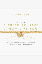 Blessed To Have A Mom Like You Bracelet JEWELRY A LITTLES & CO 