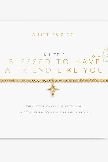 Blessed To Have A Friend Like You Bracelet JEWELRY A LITTLES &amp; CO 